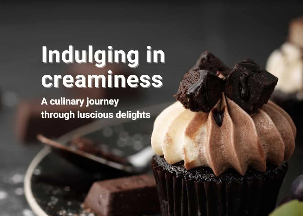 Choosing the Right Ingredients for Ultimate creaminess